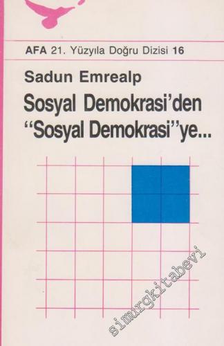 Sosyal Demokrasi'den ‘Sosyal Demokrasi'ye... -        1991
