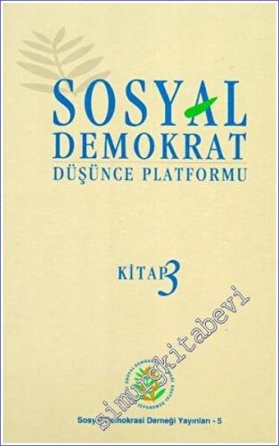 Sosyal Demokrat Düşünce Platformu 3 - 2023