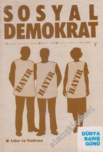 Sosyal Demokrat Siyasi Kültürel Dergi - Dosya: Lider ve Kadrosu - Sayı