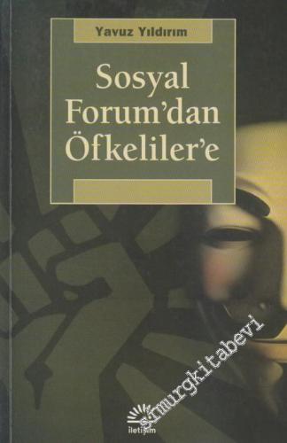 Sosyal Forum'dan Öfkeliler'e: Yeni Toplumsal Hareketlerin Kurucu Gücü -        2020