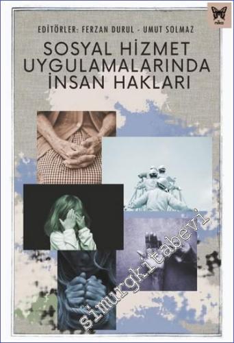 Sosyal Hizmet Uygulamalarında İnsan Hakları -        2024