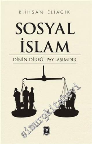Sosyal İslam: Dinin Direği Paylaşımdır