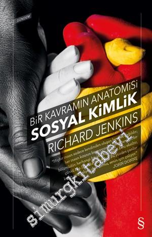 Sosyal Kimlik: Bir Kavramın Anatomisi -