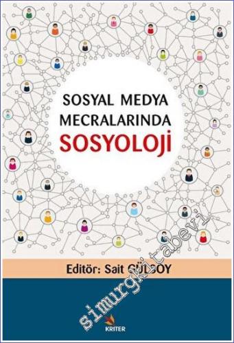 Sosyal Medya Mecralarında Sosyoloji - 2023