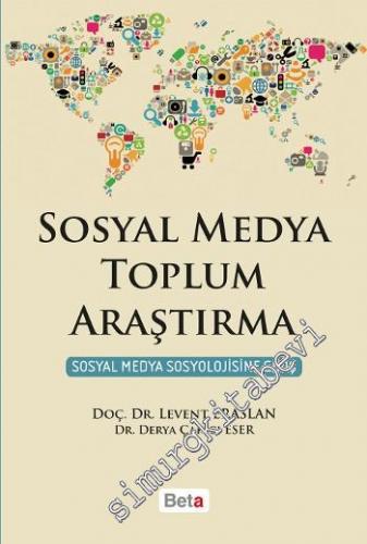 Sosyal Medya, Toplum, Araştırma: Sosyal Medya Sosyolojisine Giriş -