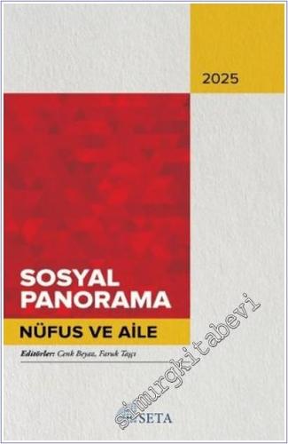 Sosyal Panorama : 2025 Nüfus ve Aile -        2025