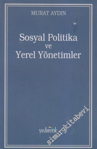 Sosyal Politika ve Yerel Yönetimler: Zeytinburnu Belediyesi Örneği -