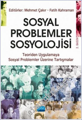 Sosyal Problemler Sosyolojisi : Teoriden Uygulamaya Sosyal Problemler Üzerine Tartışmalar -        2022