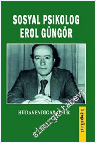 Sosyal Psikolog Erol Güngör - 2023