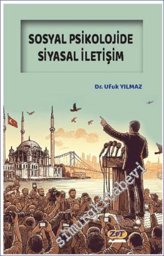 Sosyal Psikolojide Siyasal İletişim -        2024