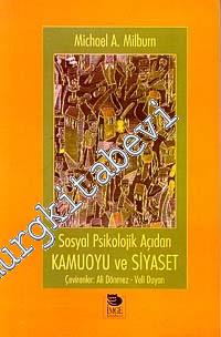 Sosyal Psikolojik Açıdan Kamuoyu ve Siyaset -        1998