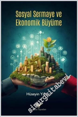 Sosyal Sermaye ve Ekonomik Büyüme -        2024