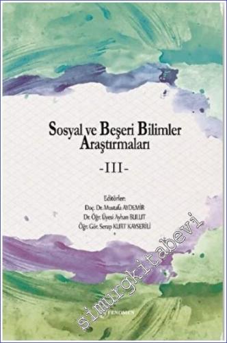 Sosyal ve Beşeri Bilimler Araştırmaları - III -        2023