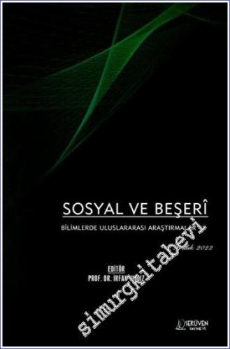 Sosyal ve Beşeri Bilimlerde Uluslararası Araştırmalar 2 - Aralık 2022 -        2022