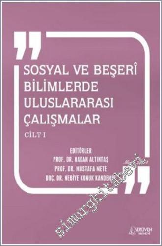 Sosyal ve Beşerî Bilimlerde Uluslararası Çalışmalar Cilt 1 - Mart 2024 -        2024