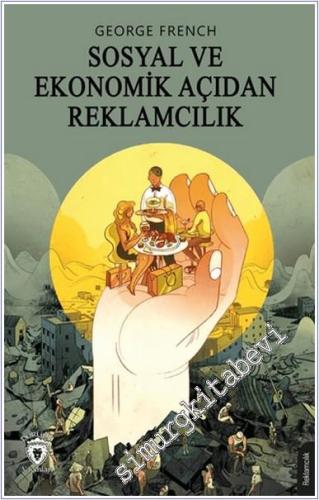 Sosyal ve Ekonomik Açıdan Reklamcılık -        2024