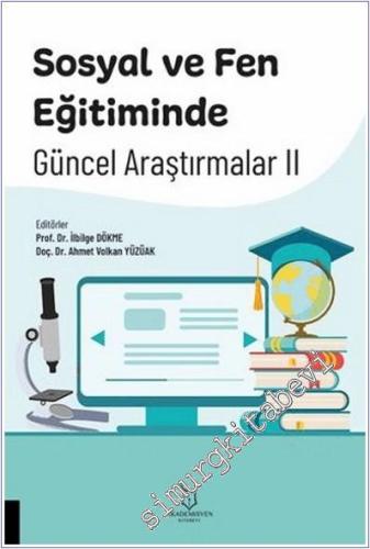 Sosyal ve Fen Eğitiminde Güncel Araştırmalar 2 -        2024
