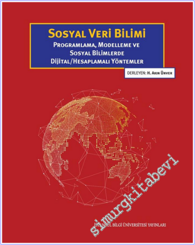 Sosyal Veri Bilimi : Programlama, Modelleme ve Sosyal Bilimlerde Dijit