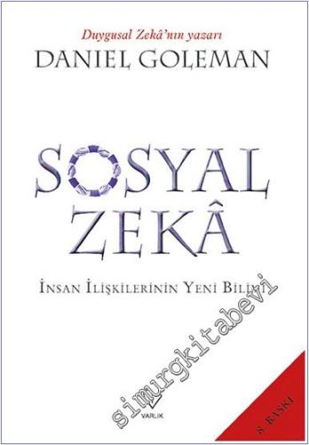 Sosyal Zeka: İnsan İlişkilerinin Yeni Bilimi -