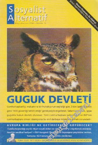 Sosyalist Alternatif - Dosya: Guguk Devleti - Sayı: 7    IX  Mayıs - Haziran