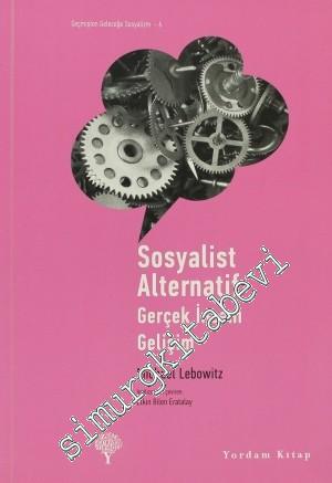 Sosyalist Alternatif: Gerçek İnsani Gelişim -