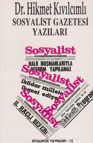 Sosyalist Gazetesi Yazıları 1967 - 1971 -