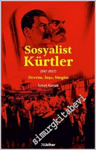 Sosyalist Kürtler - (1917-1937) Devrim, İnşa, Sürgün - 2022