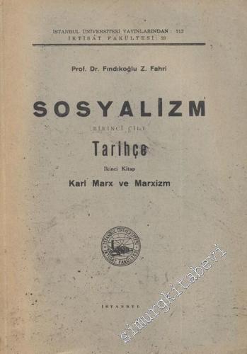 Sosyalizm Cilt 1 Kitap 2: Tarihçe - Karl Marx ve Marxizm -        1952