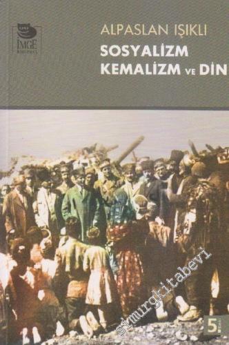 Sosyalizm, Kemalizm ve Din -        2008