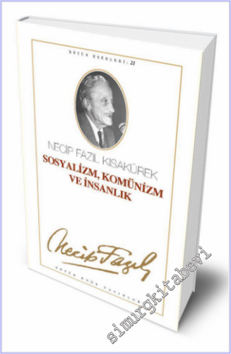Sosyalizm Komünizm ve İnsanlık -