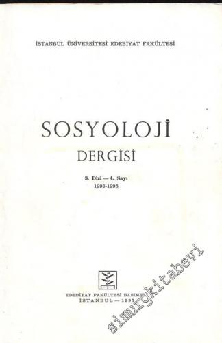 Sosyoloji Dergisi - 3. Dizi, 4. Sayı, 1993-1995