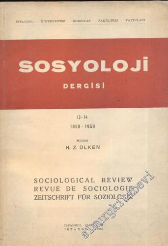 Sosyoloji Dergisi - Sayı: 13 - 14, Yıl: 1958 - 1959
