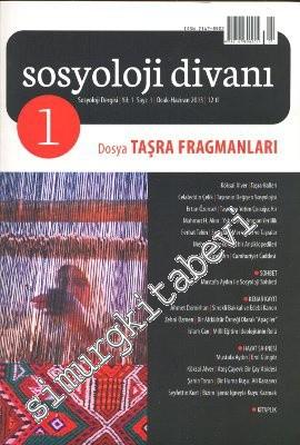 Sosyoloji Divanı Dergisi 1 - Taşra Fragmanları - Sayı: 1