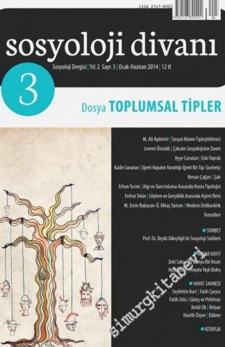 Sosyoloji Divanı Dergisi 3 - Toplumsal Tipler - Sayı: 3