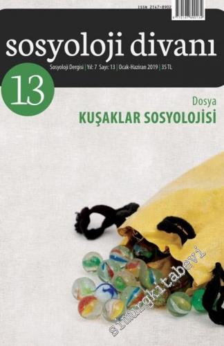 Sosyoloji Divanı Dergisi - Kuşaklar Sosyolojisi - Sayı: 13      Ocak - Haziran