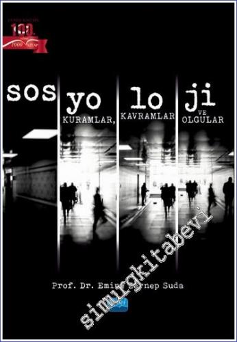 Sosyoloji - Kuramlar Kavramlar Ve Olgular -        2022