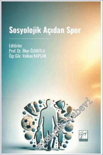 Sosyolojik Açıdan Spor -        2024