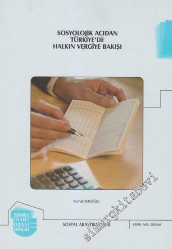 Sosyolojik Açıdan Türkiye'de Halkın Vergiye Bakışı -