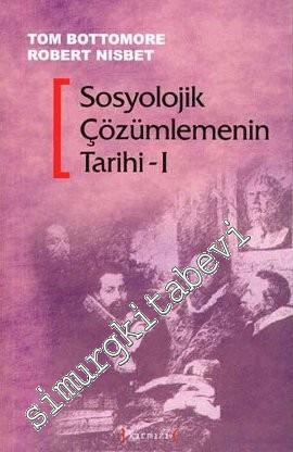 Sosyolojik Çözümlemenin Tarihi 2 Cilt TAKIM -