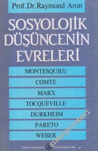 Sosyolojik Düşüncenin Evreleri