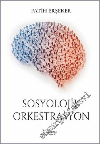 Sosyolojik Orkestrasyon -        2025