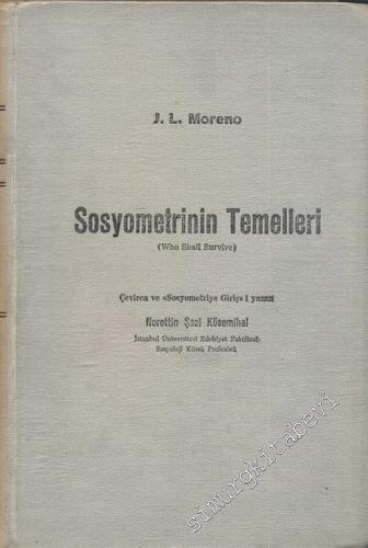 Sosyometrinin Temelleri = Who Shall Survive -        1963