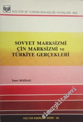 Sovyet Marksizmi Çin Marksizmi ve Türkiye Gerçekleri