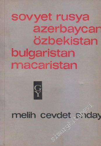 Sovyet Rusya, Azerbaycan, Özbekistan, Bulgaristan, Macaristan -        1965
