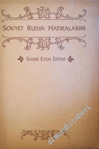 Sovyet Rusya Hatıralarım -        1989