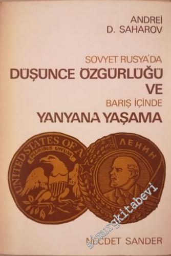 Sovyet Rusya'da Düşünce Özgürlüğü ve Barış İçinde Yanyana Yaşama -        1969