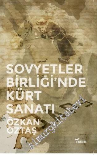 Sovyetler Birliği'nde Kürt Sanatı -