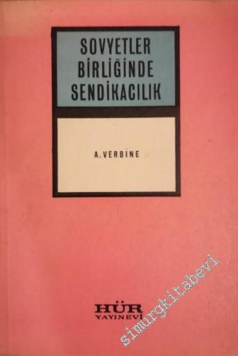 Sovyetler Birliği'nde Sendikacılık  -        1967