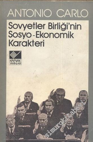 Sovyetler Birliği'nin Sosyo - Ekonomik Karakteri -