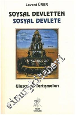 Soysal Devletten Sosyal Devlete: Ulusçuluk Tartışmaları -